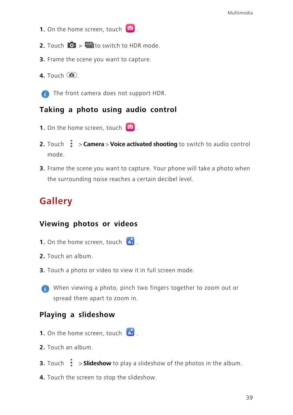 Taking a photo using audio control, Gallery, Viewing photos or videos | Playing a slideshow | Huawei Honor 3C H30-U10 User Guide User Manual | Page 43 / 75