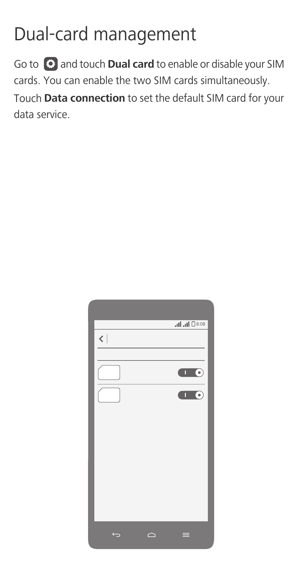 Dual-card management | Huawei Honor 3C H30-U10 Quick Start User Manual | Page 6 / 32