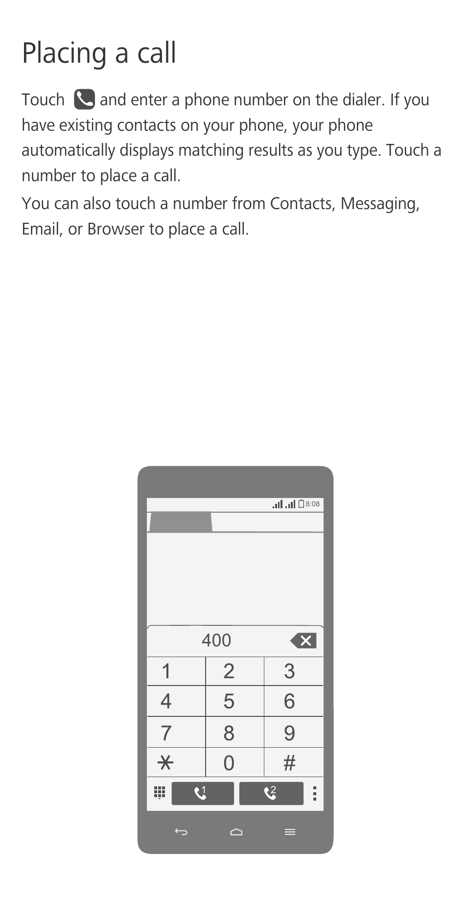 Placing a call | Huawei Honor 3C H30-U10 Quick Start User Manual | Page 9 / 32