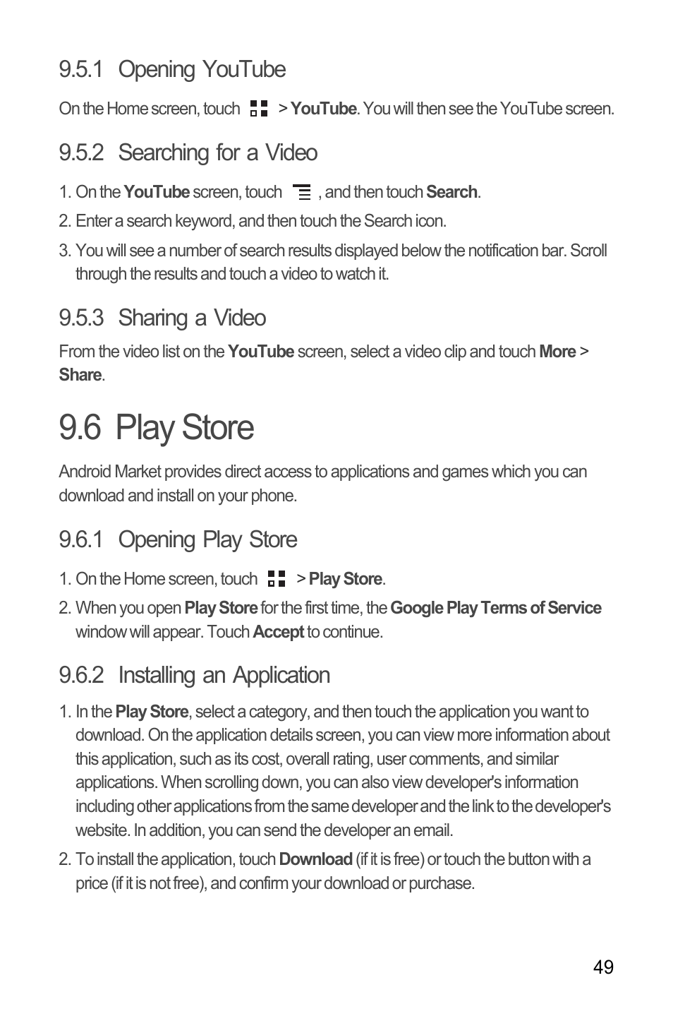 1 opening youtube, 2 searching for a video, 3 sharing a video | 6 play store, 1 opening play store, 2 installing an application | Huawei M660 User Guide User Manual | Page 53 / 74