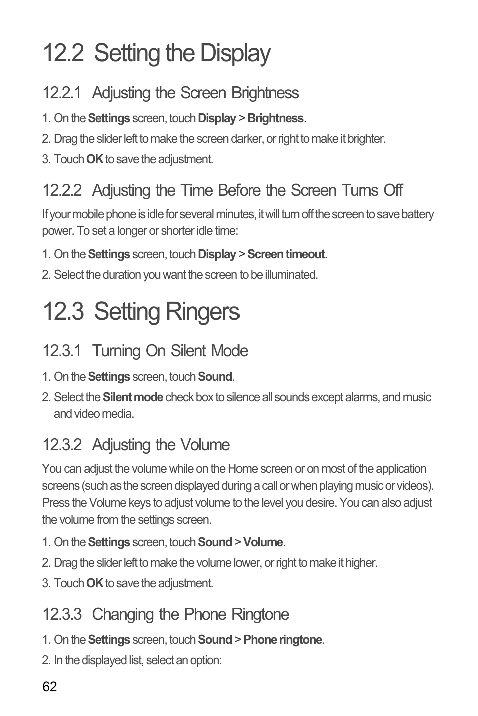 2 setting the display, 1 adjusting the screen brightness, 2 adjusting the time before the screen turns off | 3 setting ringers, 1 turning on silent mode, 2 adjusting the volume, 3 changing the phone ringtone, 2 setting the display 12.3 setting ringers | Huawei M660 User Guide User Manual | Page 66 / 74