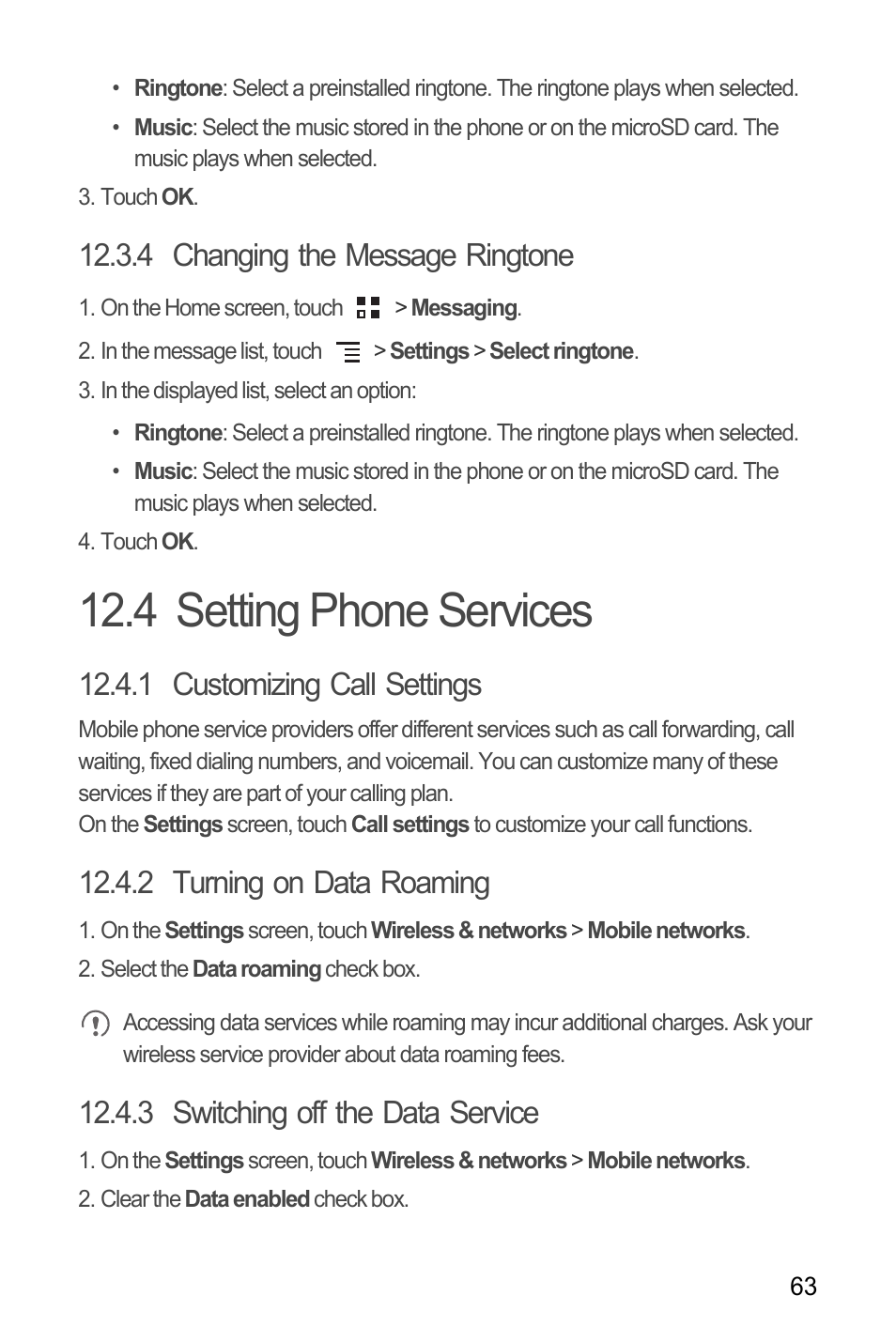 4 changing the message ringtone, 4 setting phone services, 1 customizing call settings | 2 turning on data roaming, 3 switching off the data service | Huawei M660 User Guide User Manual | Page 67 / 74