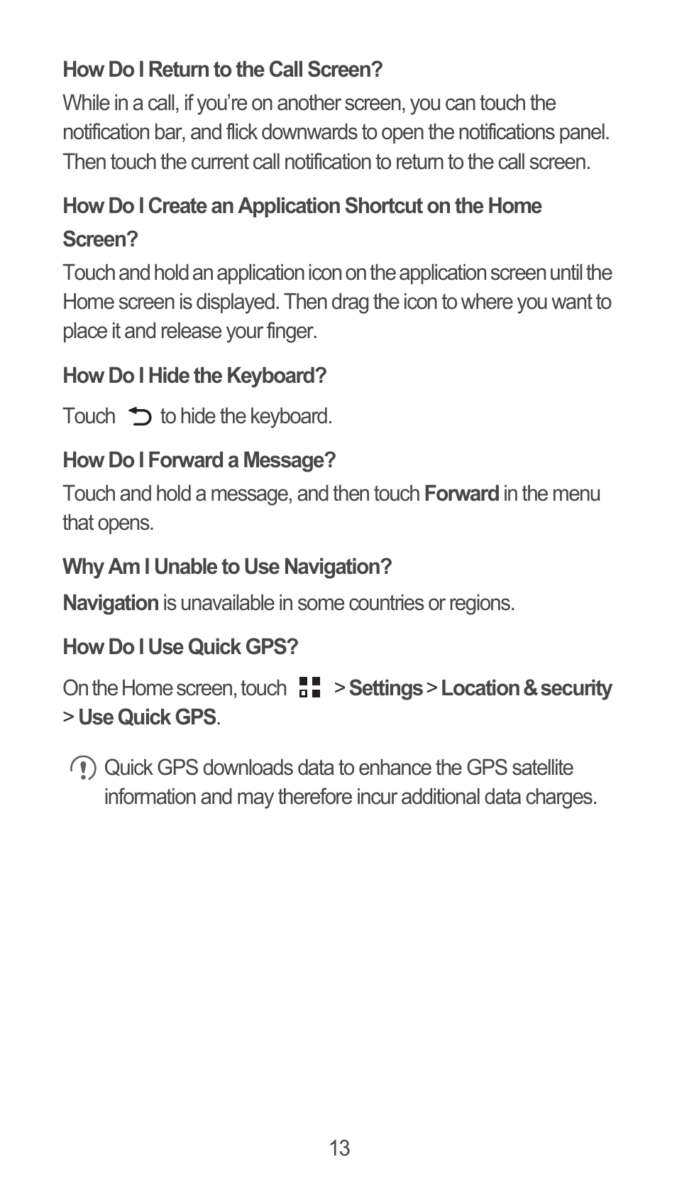 How do i return to the call screen, How do i hide the keyboard, How do i forward a message | Why am i unable to use navigation, How do i use quick gps | Huawei M660 Quick Start User Manual | Page 14 / 28