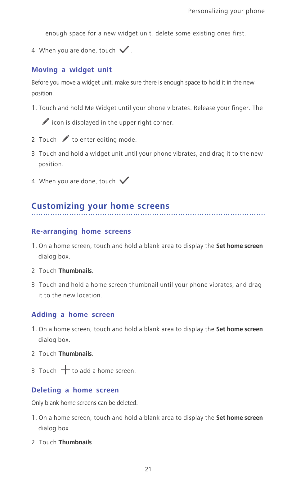 Moving a widget unit, Customizing your home screens, Re-arranging home screens | Adding a home screen, Deleting a home screen | Huawei Ascend D2 User Manual | Page 26 / 103