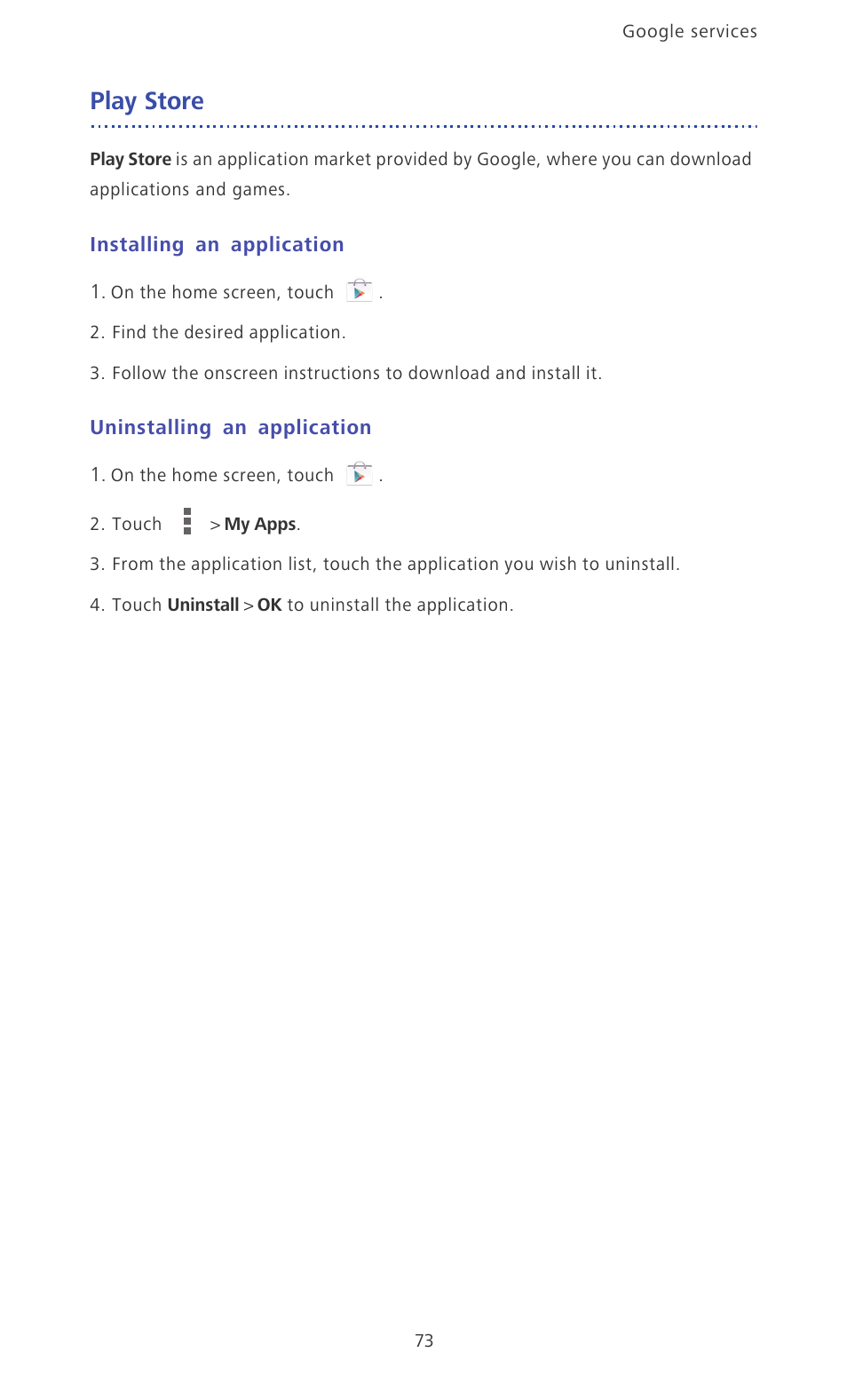 Play store, Installing an application, Uninstalling an application | Huawei Ascend D2 User Manual | Page 78 / 103