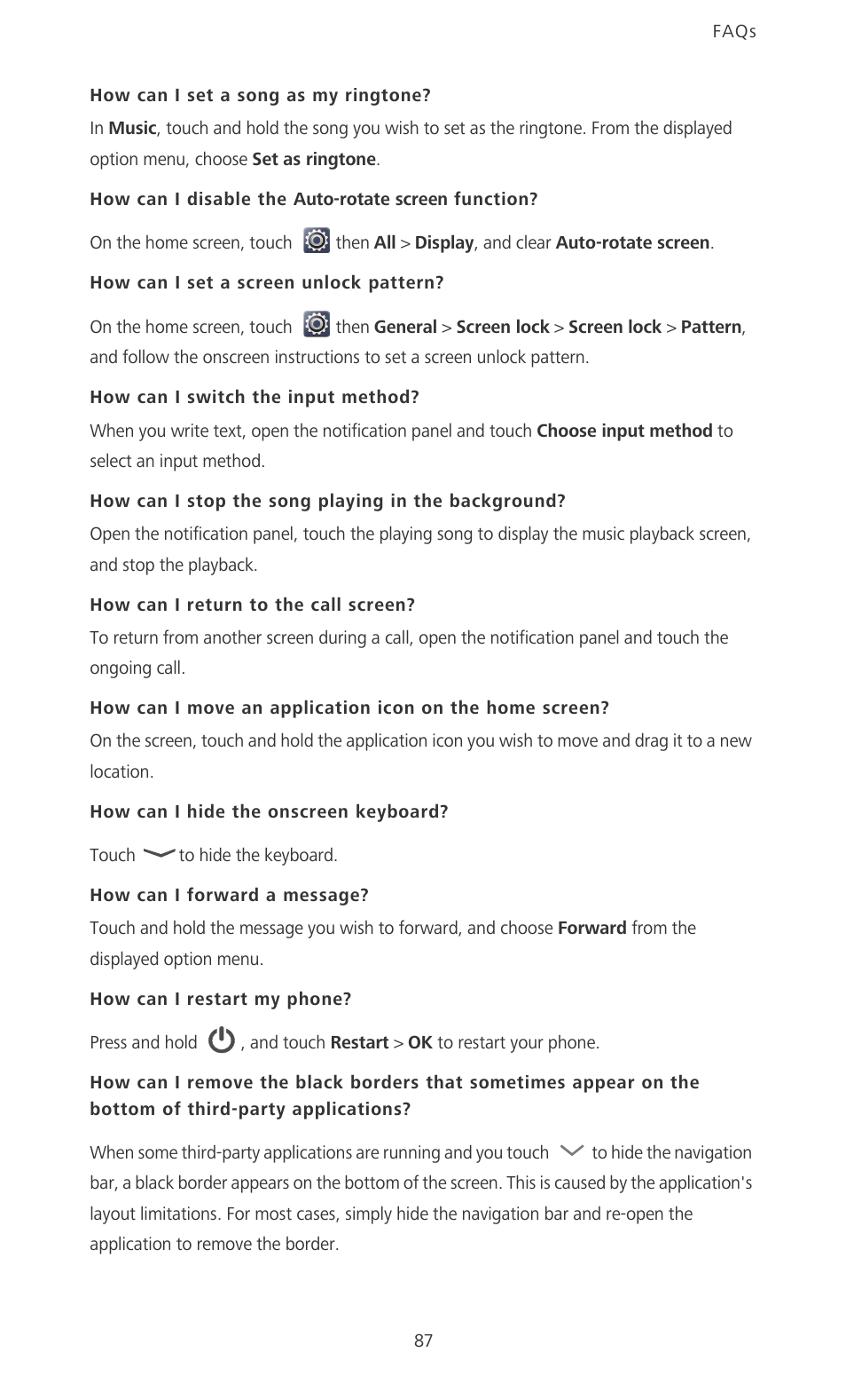 How can i set a song as my ringtone, How can i disable the auto-rotate screen function, How can i set a screen unlock pattern | How can i switch the input method, How can i stop the song playing in the background, How can i return to the call screen, How can i hide the onscreen keyboard, How can i forward a message, How can i restart my phone | Huawei Ascend D2 User Manual | Page 92 / 103