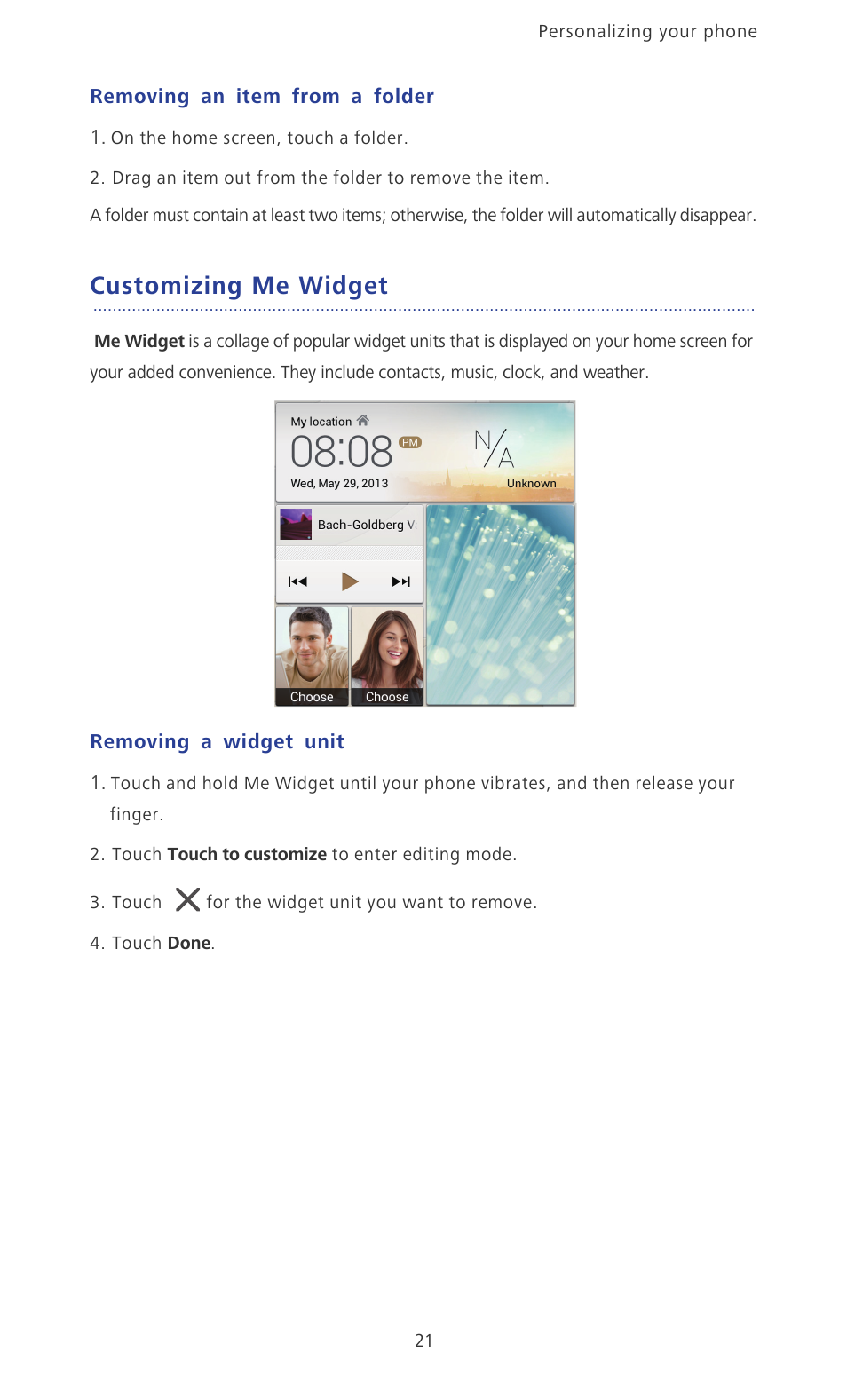 Removing an item from a folder, Customizing me widget, Removing a widget unit | Huawei Ascend P6 User Guide User Manual | Page 26 / 107