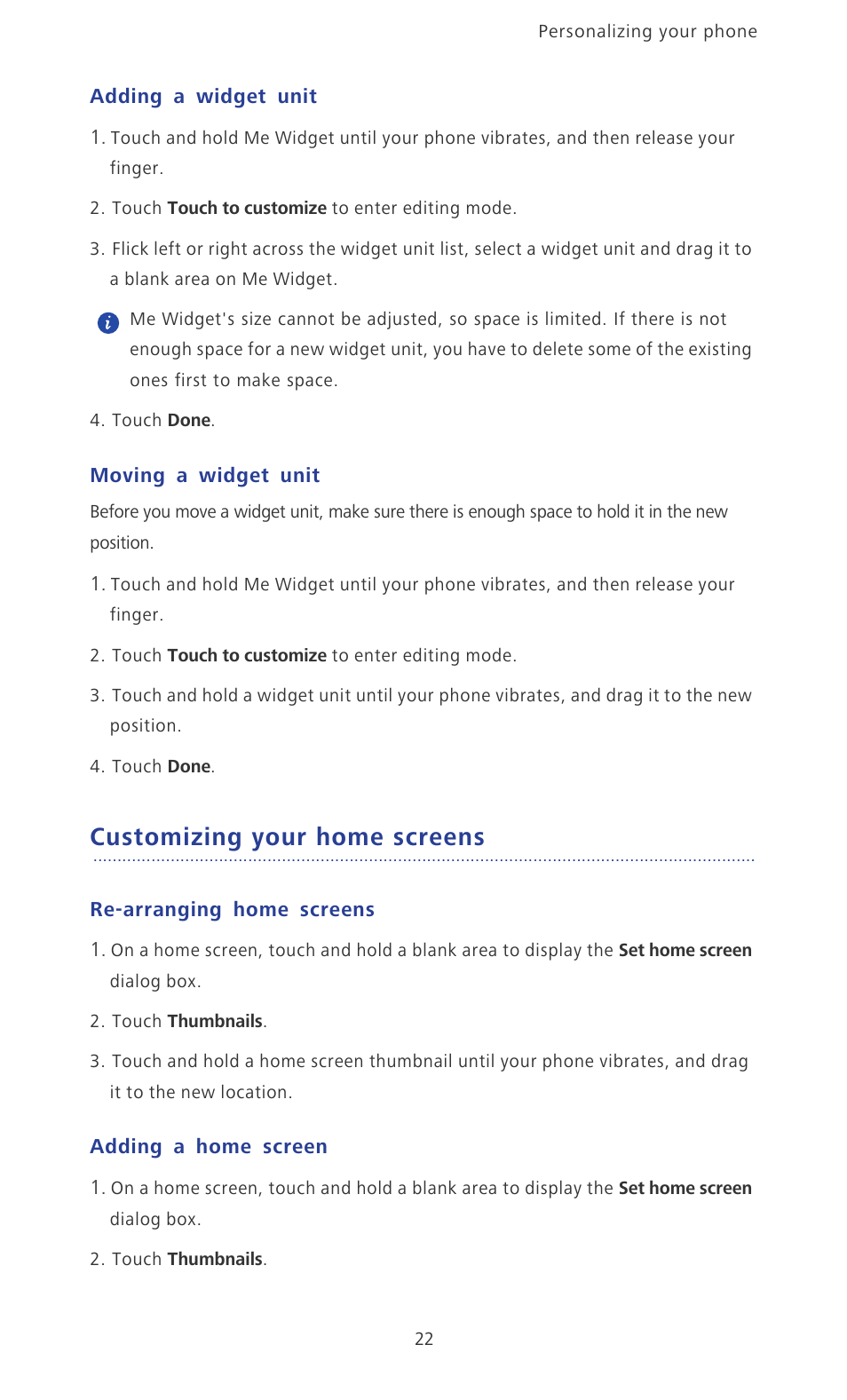 Adding a widget unit, Moving a widget unit, Customizing your home screens | Re-arranging home screens, Adding a home screen | Huawei Ascend P6 User Guide User Manual | Page 27 / 107