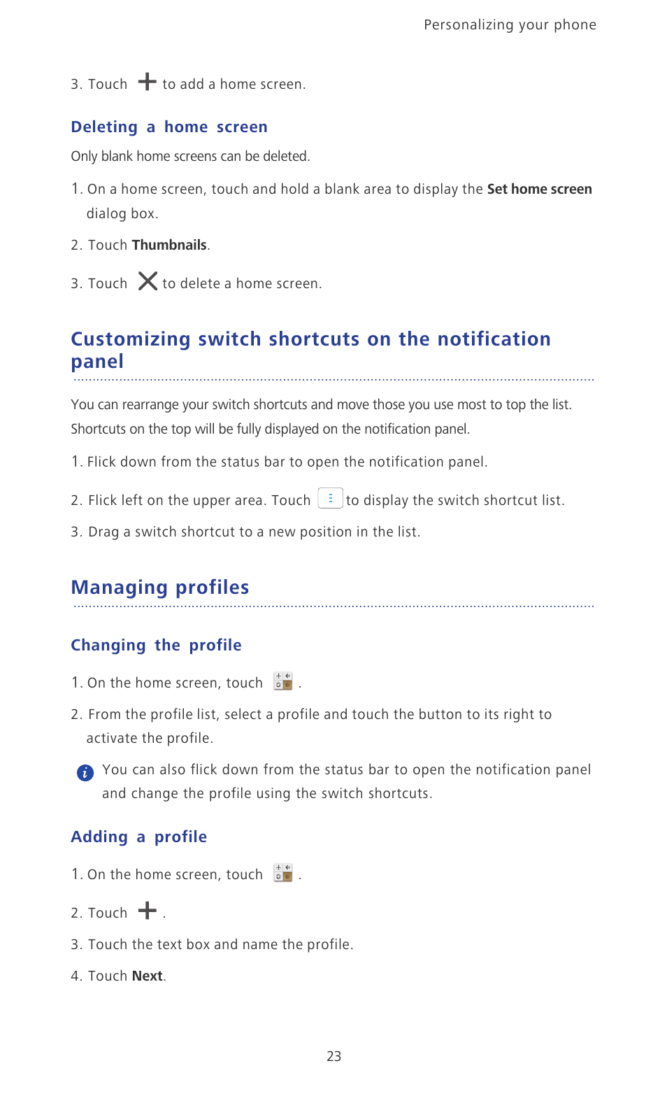 Deleting a home screen, Managing profiles, Changing the profile | Adding a profile, Customizing switch shortcuts on the notification, Panel | Huawei Ascend P6 User Guide User Manual | Page 28 / 107