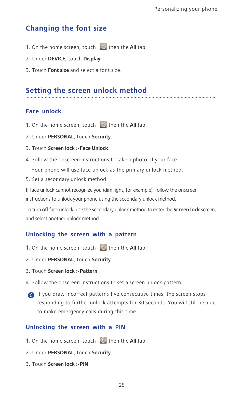 Changing the font size, Setting the screen unlock method, Face unlock | Unlocking the screen with a pattern, Unlocking the screen with a pin | Huawei Ascend P6 User Guide User Manual | Page 30 / 107