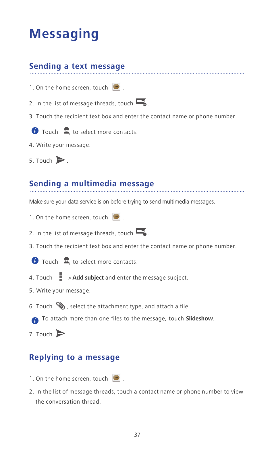 Messaging, Sending a text message, Sending a multimedia message | Replying to a message | Huawei Ascend P6 User Guide User Manual | Page 42 / 107