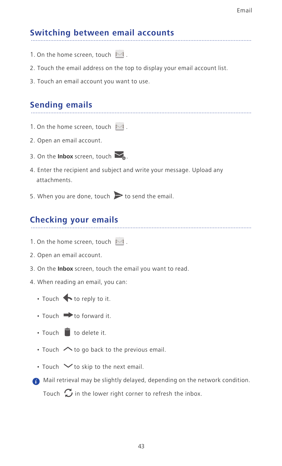Switching between email accounts, Sending emails, Checking your emails | Huawei Ascend P6 User Guide User Manual | Page 48 / 107