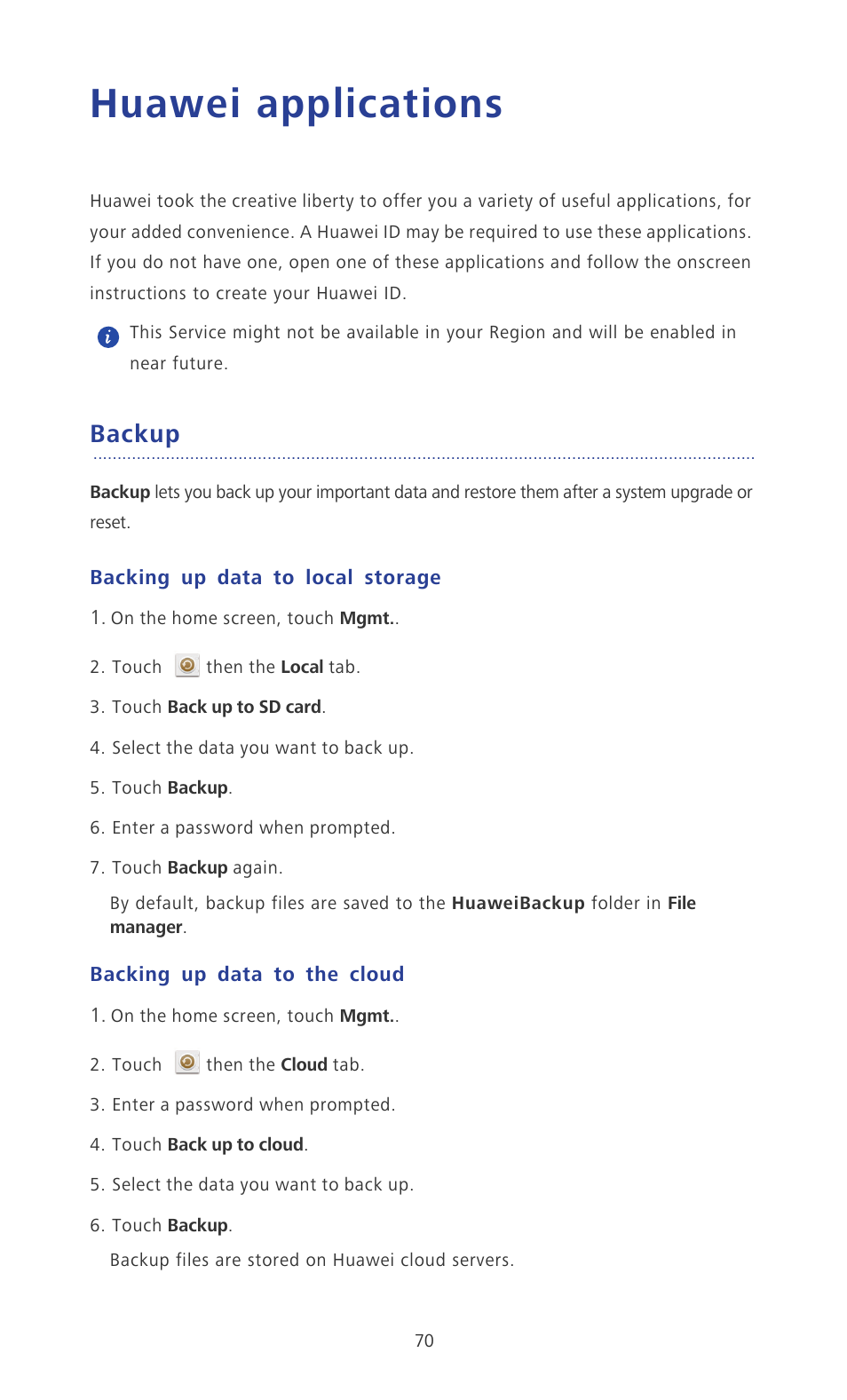 Huawei applications, Backup, Backing up data to local storage | Backing up data to the cloud | Huawei Ascend P6 User Guide User Manual | Page 75 / 107