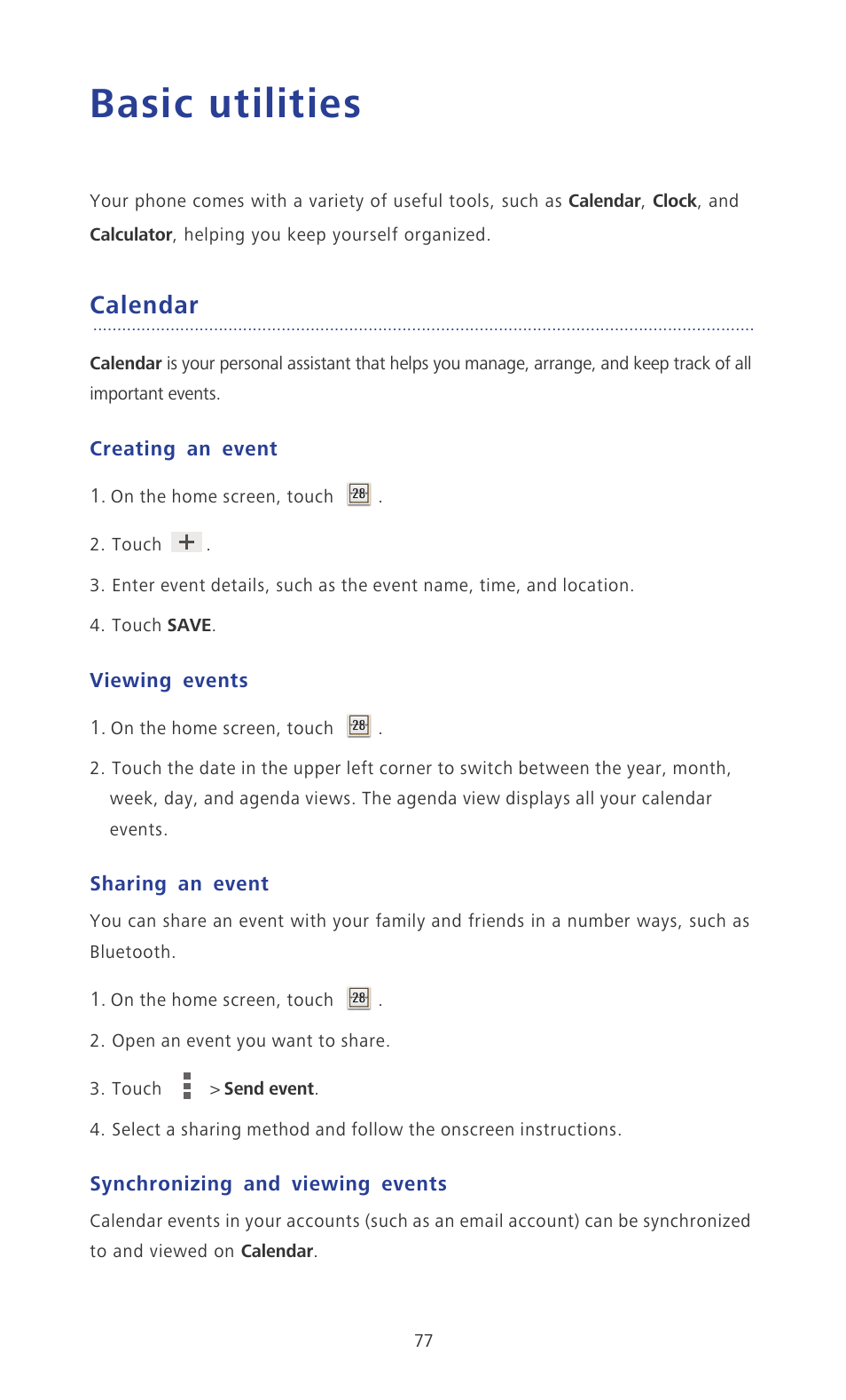 Basic utilities, Calendar, Creating an event | Viewing events, Sharing an event, Synchronizing and viewing events | Huawei Ascend P6 User Guide User Manual | Page 82 / 107