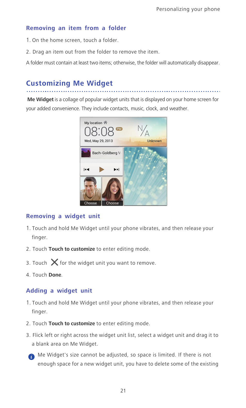 Removing an item from a folder, Customizing me widget, Removing a widget unit | Adding a widget unit | Huawei Ascend P6 Quick Start User Manual | Page 26 / 107