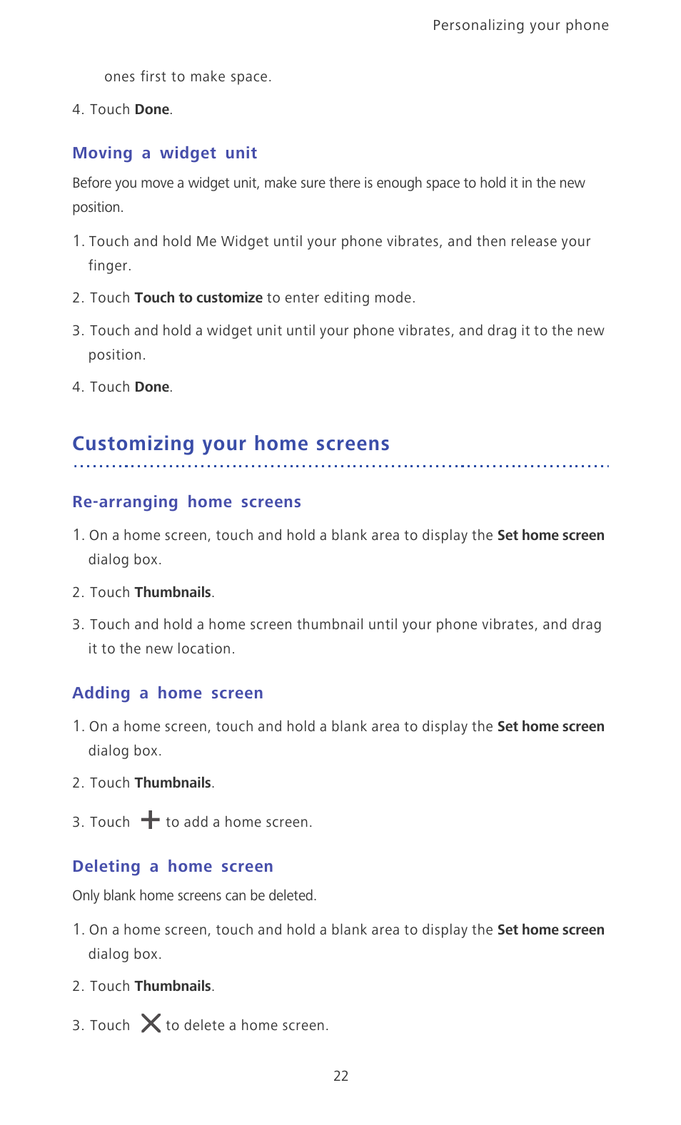 Moving a widget unit, Customizing your home screens, Re-arranging home screens | Adding a home screen, Deleting a home screen | Huawei Ascend P6 Quick Start User Manual | Page 27 / 107