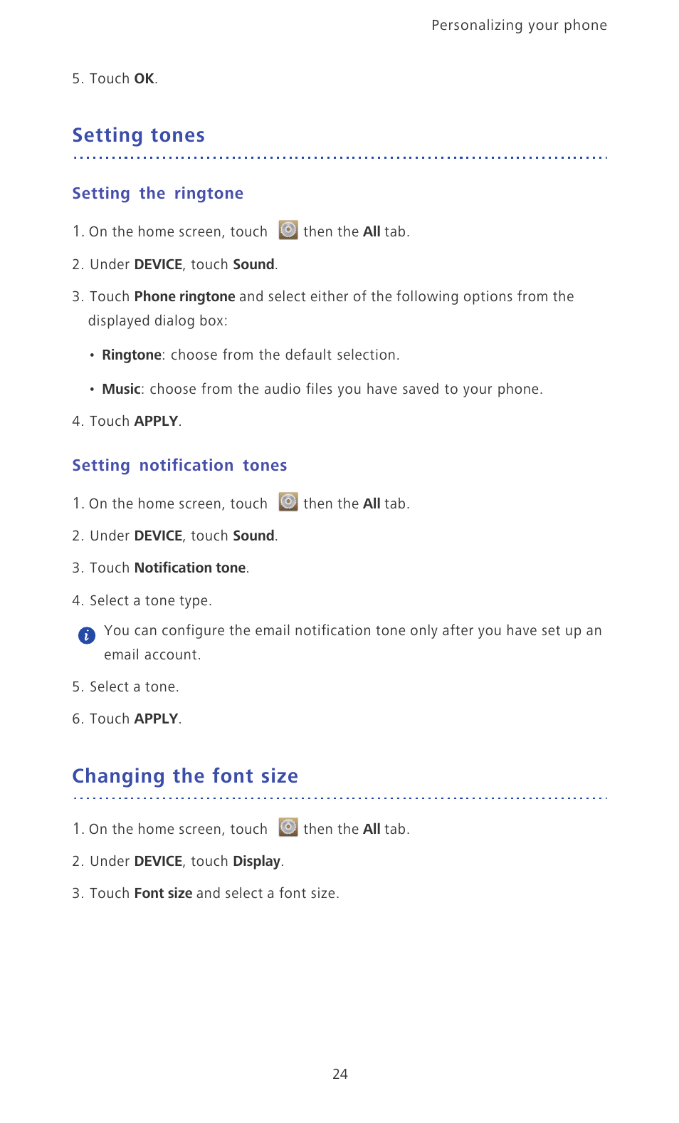 Setting tones, Setting the ringtone, Setting notification tones | Changing the font size | Huawei Ascend P6 Quick Start User Manual | Page 29 / 107