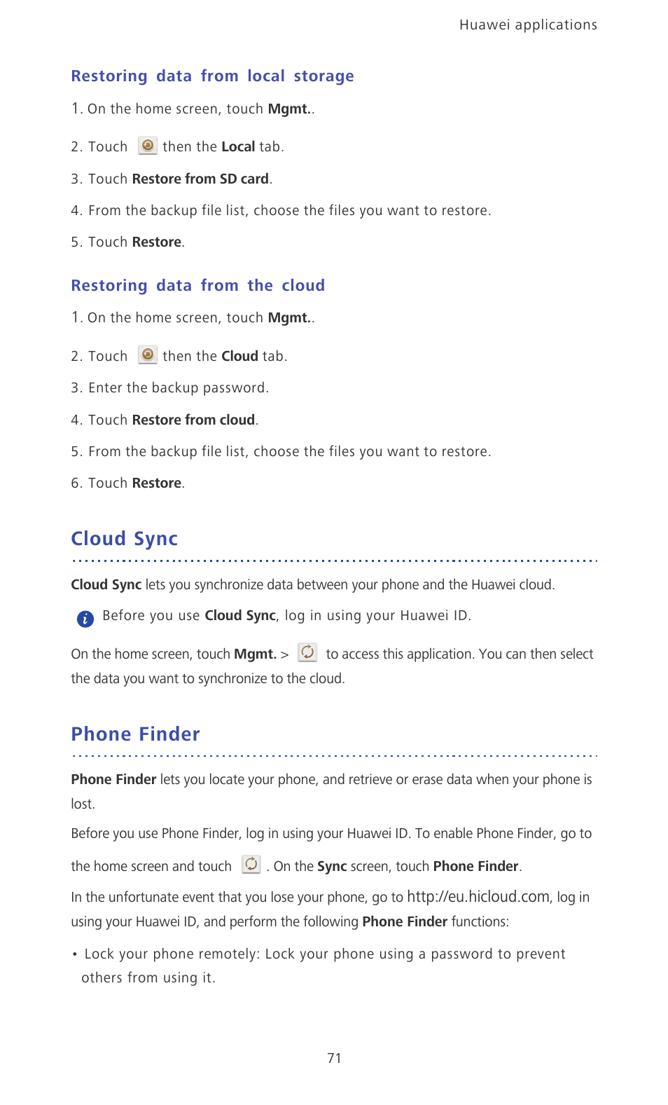 Restoring data from local storage, Restoring data from the cloud, Cloud sync | Phone finder | Huawei Ascend P6 Quick Start User Manual | Page 76 / 107