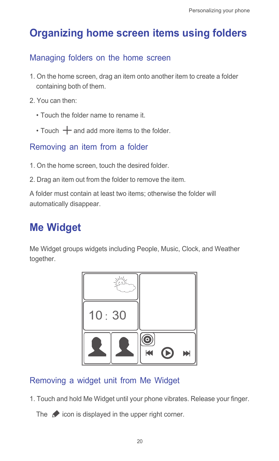 Organizing home screen items using folders, Managing folders on the home screen, Removing an item from a folder | Me widget, Removing a widget unit from me widget | Huawei Ascend G510 User Guide User Manual | Page 25 / 94