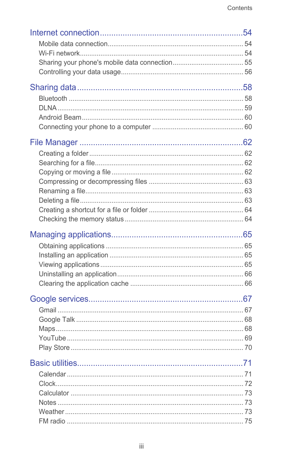 Internet connection, Sharing data, File manager | Managing applications, Google services, Basic utilities | Huawei Ascend G510 User Guide User Manual | Page 4 / 94
