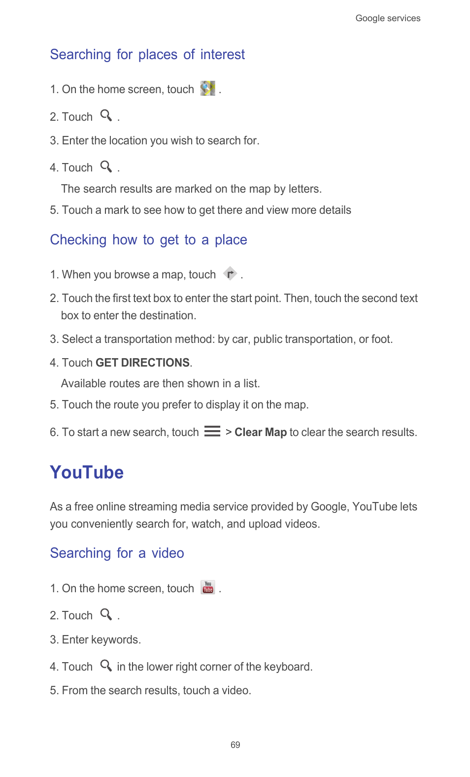 Searching for places of interest, Checking how to get to a place, Youtube | Searching for a video | Huawei Ascend G510 User Guide User Manual | Page 74 / 94