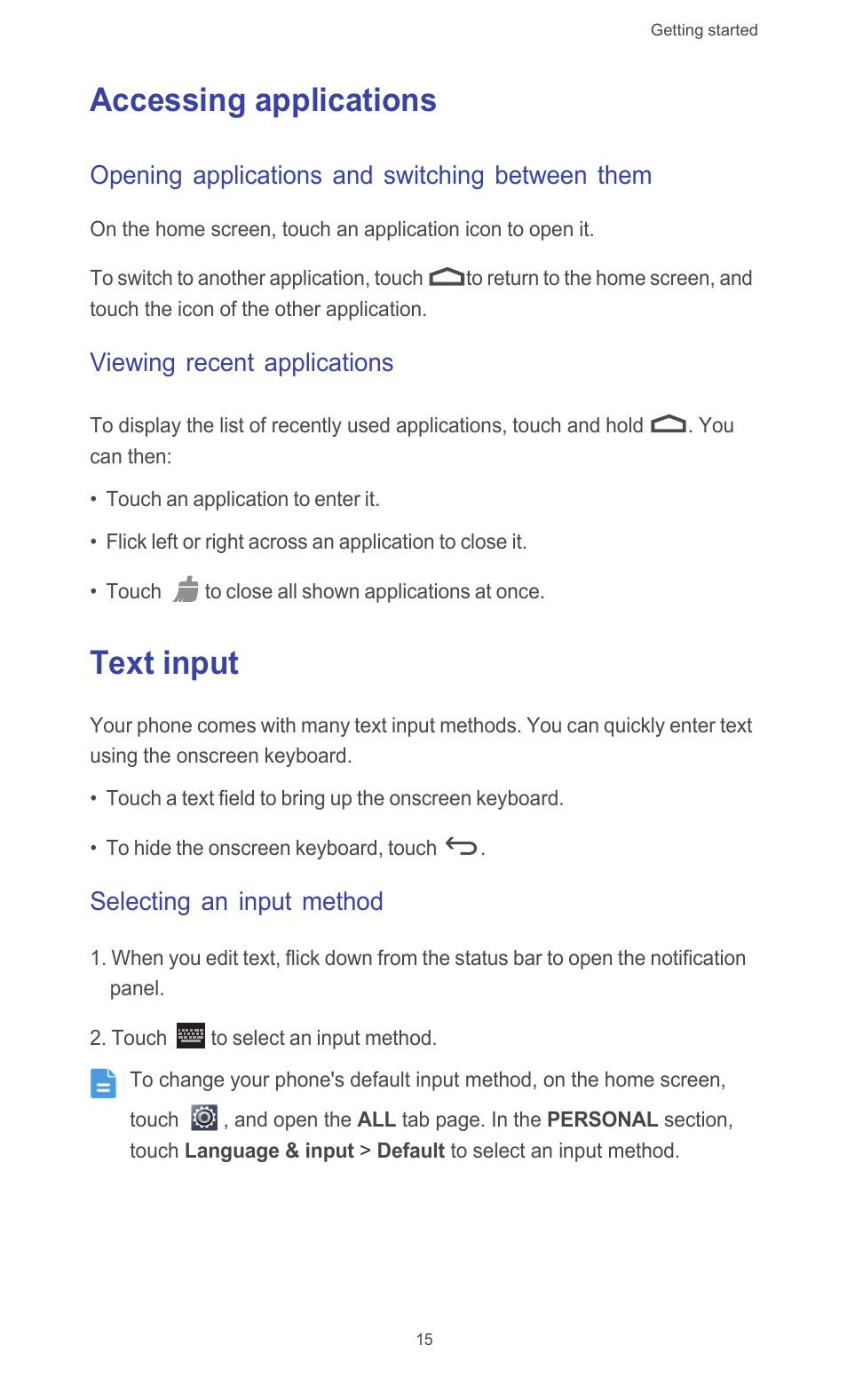 Accessing applications, Opening applications and switching between them, Viewing recent applications | Text input, Selecting an input method, Accessing applications text input | Huawei Ascend G510 User Guide User Manual | Page 20 / 93