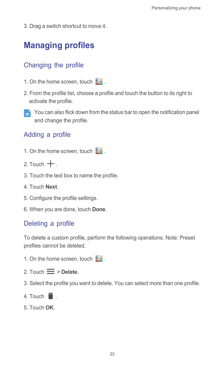 Managing profiles, Changing the profile, Adding a profile | Deleting a profile | Huawei Ascend G510 User Guide User Manual | Page 28 / 93