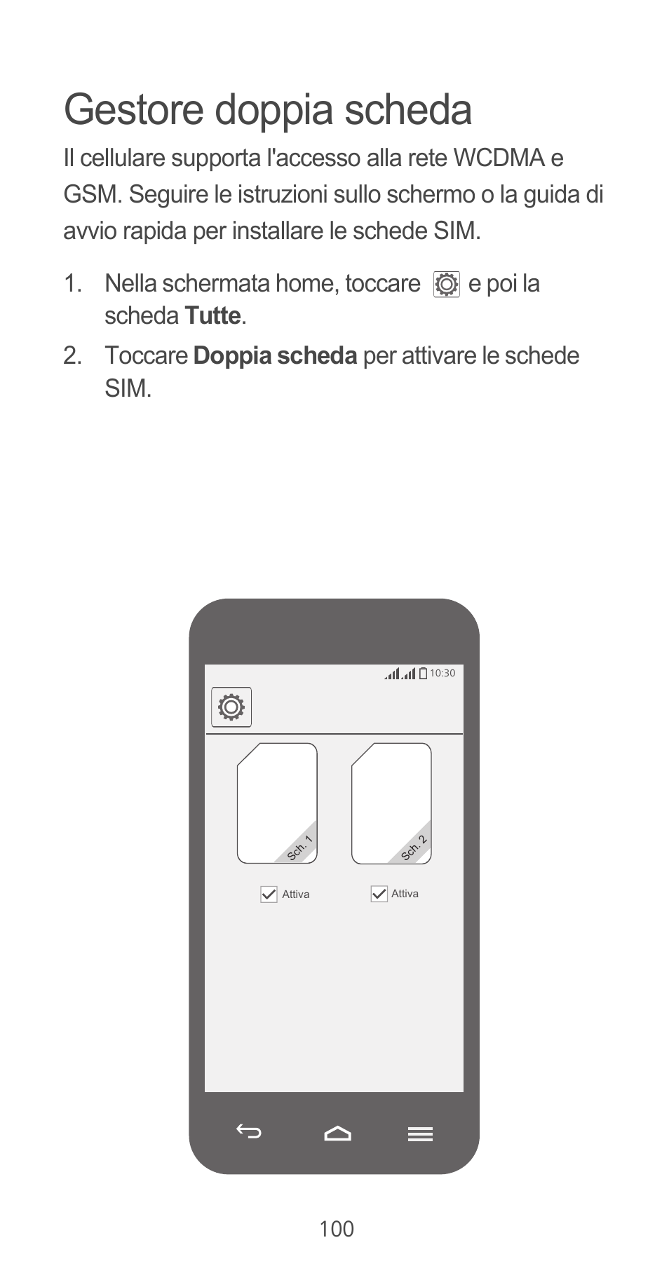 Gestore doppia scheda | Huawei Ascend G525 User Manual | Page 100 / 168