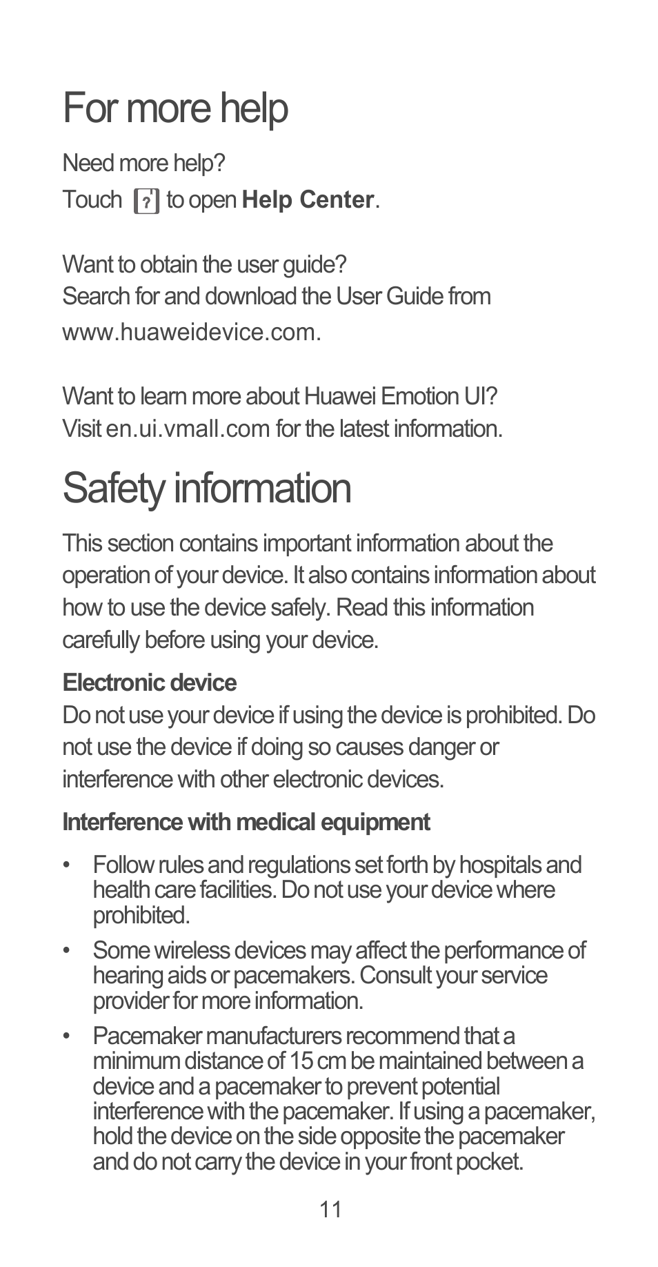 For more help, Safety information, Electronic device | Interference with medical equipment | Huawei Ascend G525 User Manual | Page 11 / 168