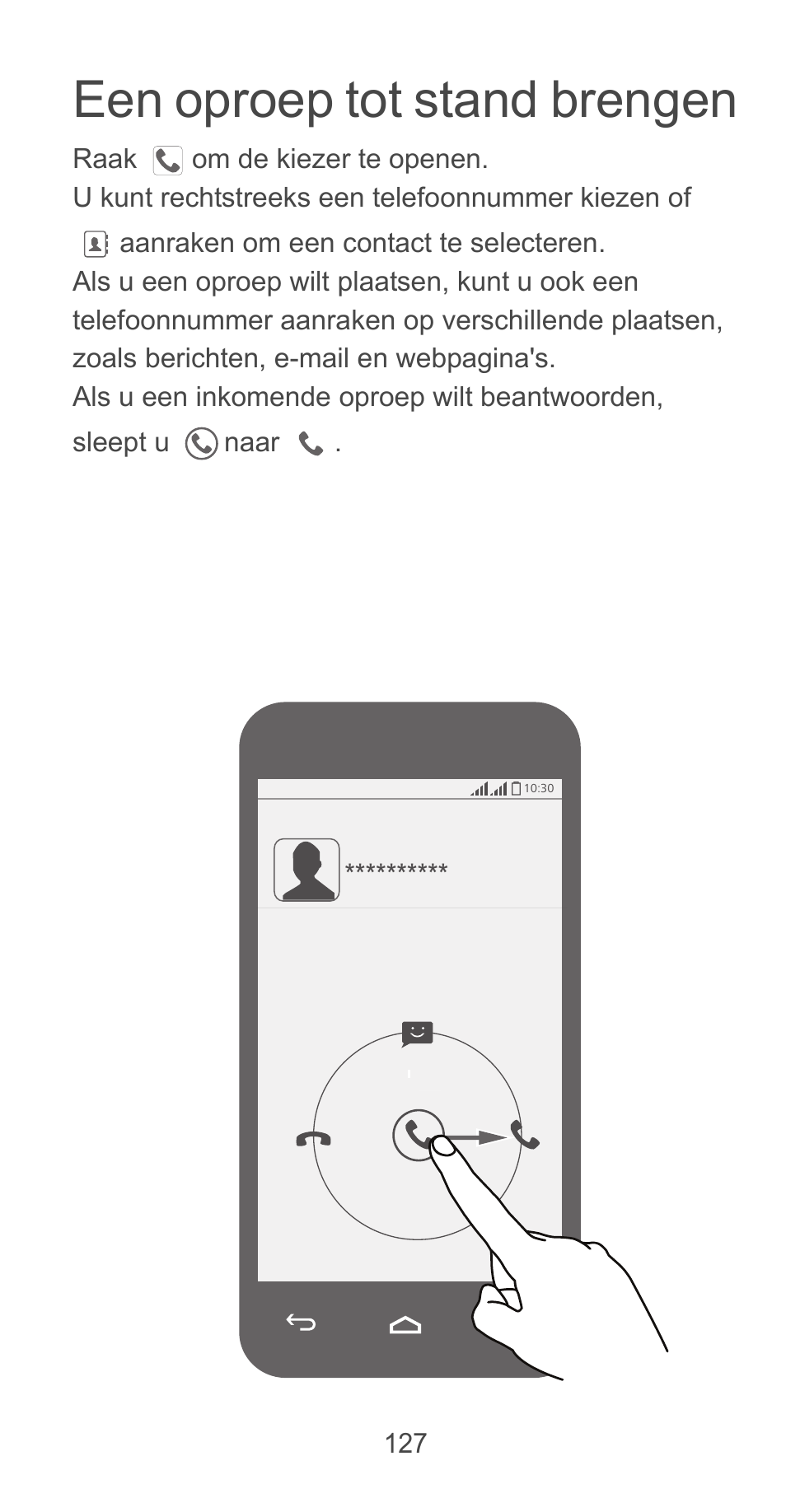 Een oproep tot stand brengen | Huawei Ascend G525 User Manual | Page 127 / 168