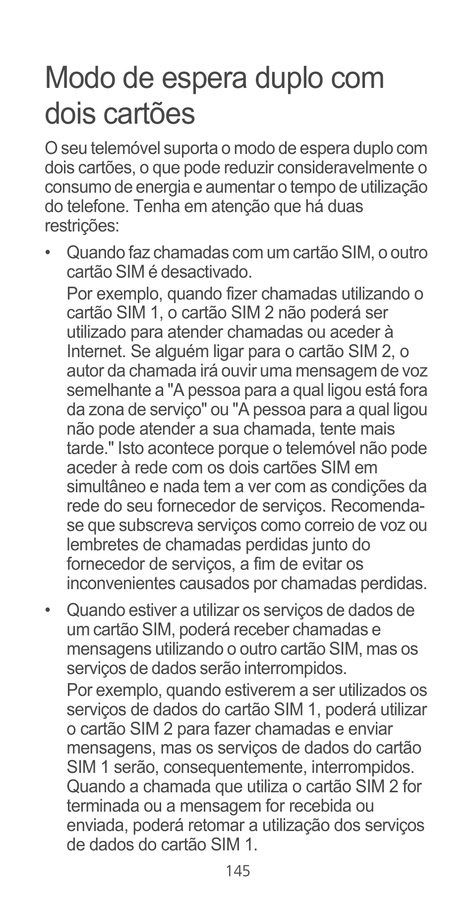 Modo de espera duplo com dois cartões | Huawei Ascend G525 User Manual | Page 145 / 168