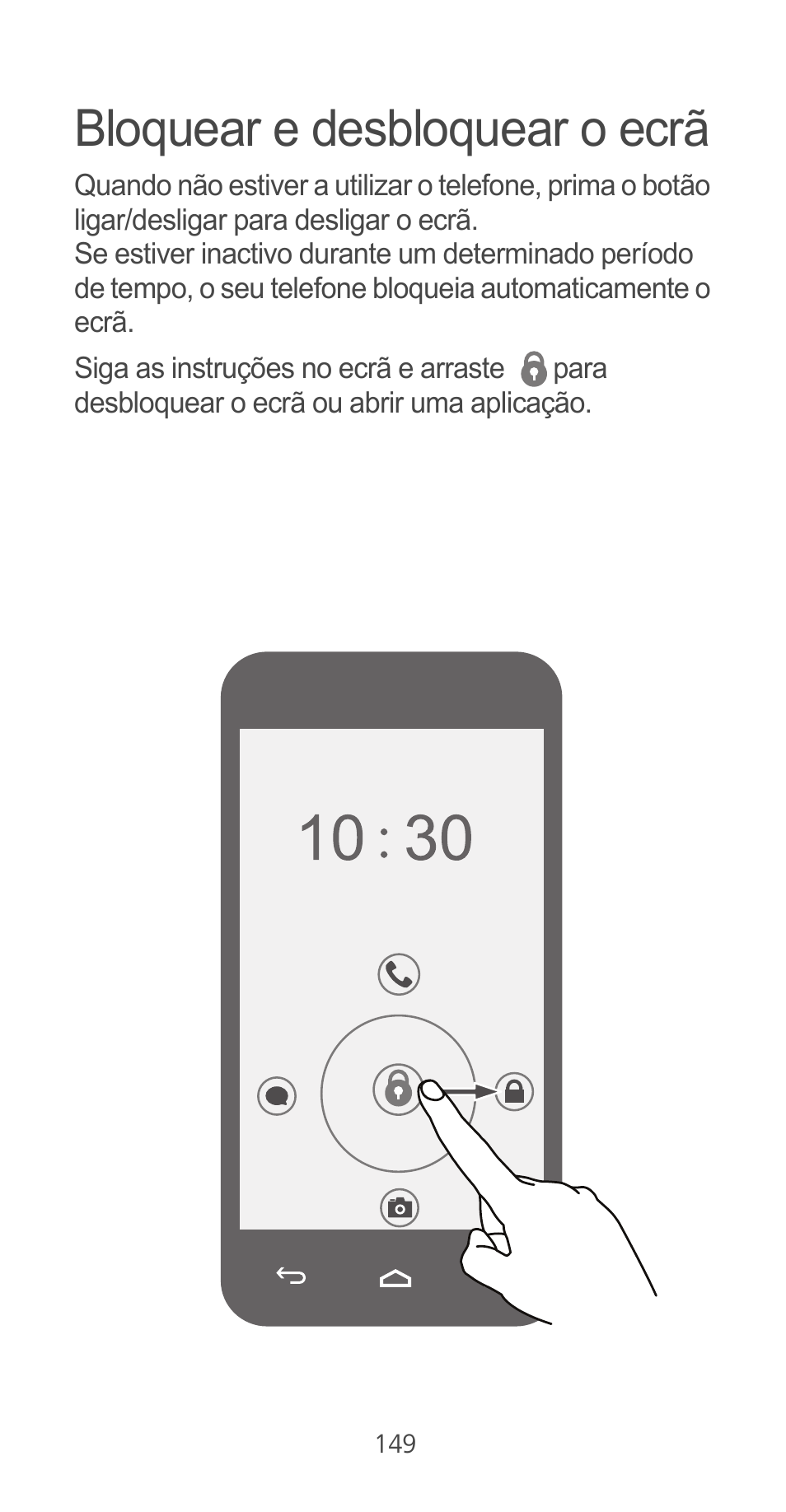 Bloquear e desbloquear o ecrã | Huawei Ascend G525 User Manual | Page 149 / 168