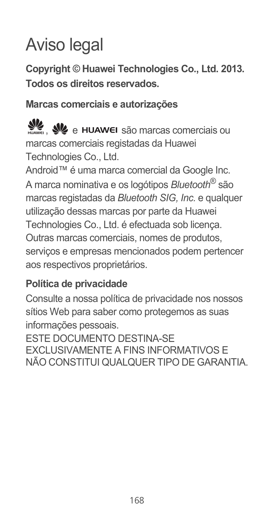 Aviso legal, Marcas comerciais e autorizações, Política de privacidade | Huawei Ascend G525 User Manual | Page 168 / 168