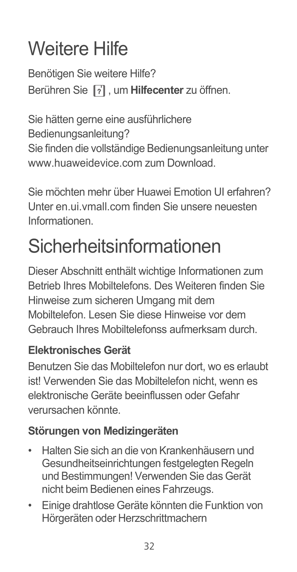 Weitere hilfe, Sicherheitsinformationen, Elektronisches gerät | Störungen von medizingeräten | Huawei Ascend G525 User Manual | Page 32 / 168