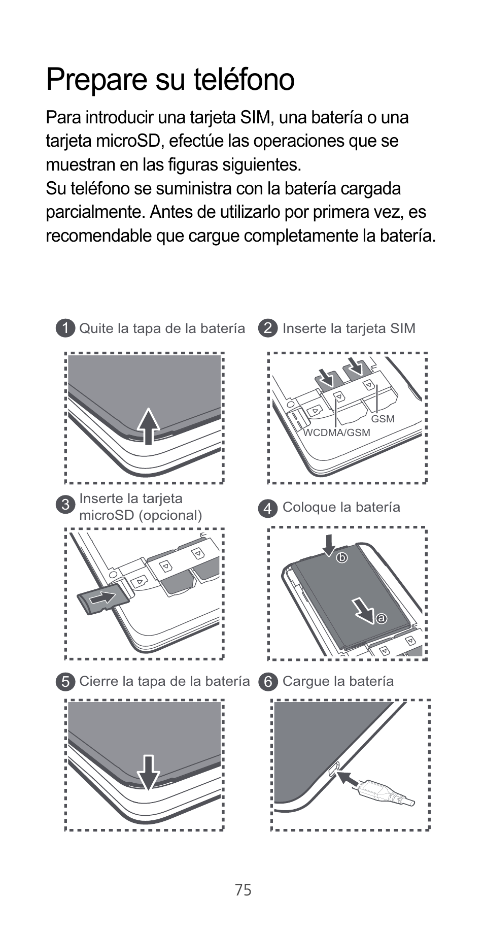 Prepare su teléfono | Huawei Ascend G525 User Manual | Page 75 / 168