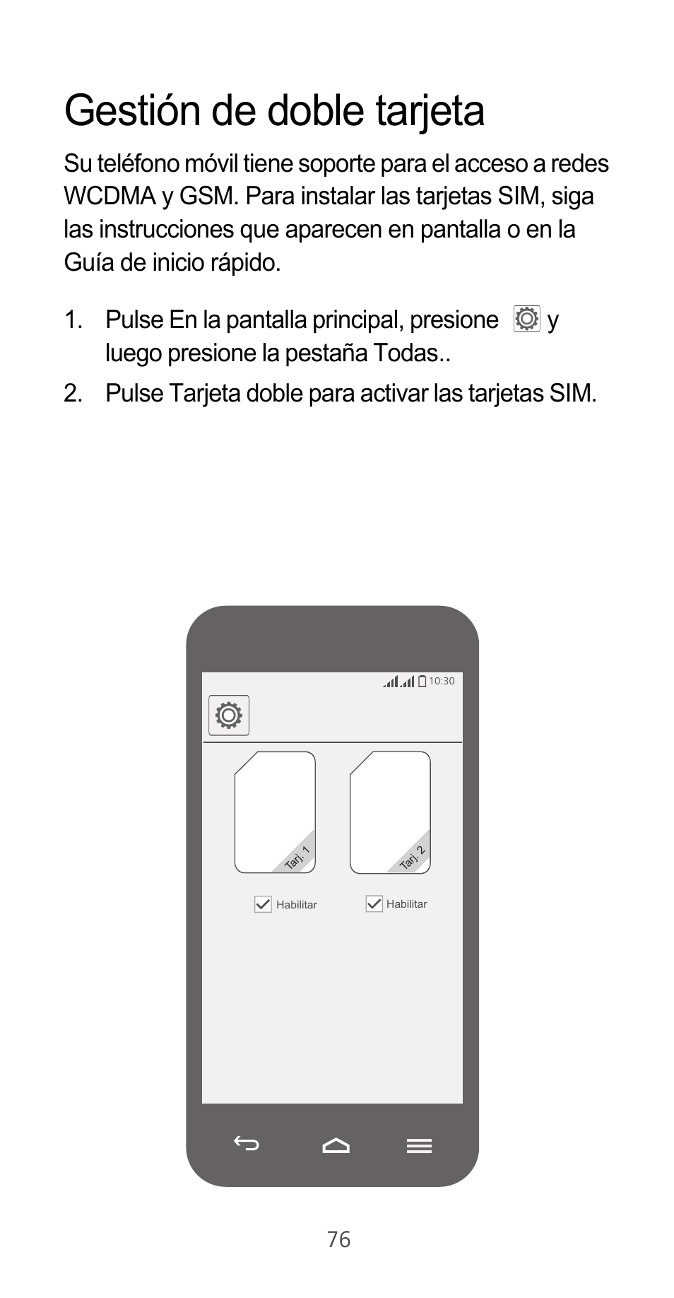 Gestión de doble tarjeta | Huawei Ascend G525 User Manual | Page 76 / 168