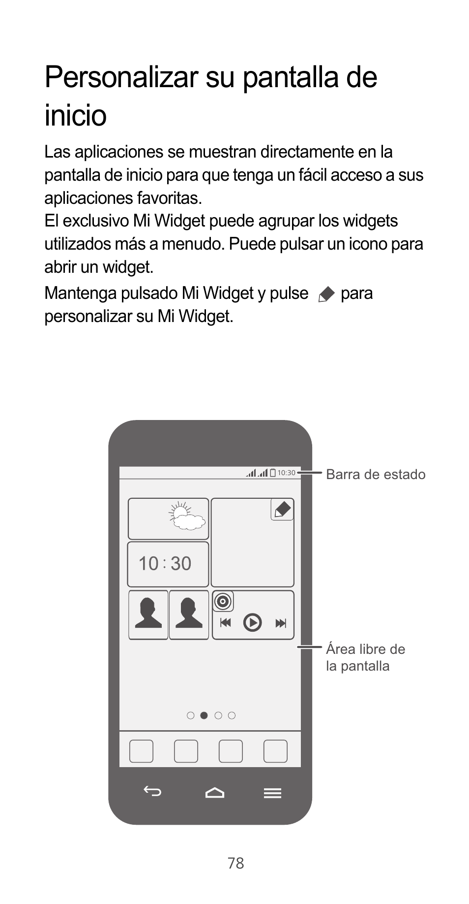 Personalizar su pantalla de inicio | Huawei Ascend G525 User Manual | Page 78 / 168