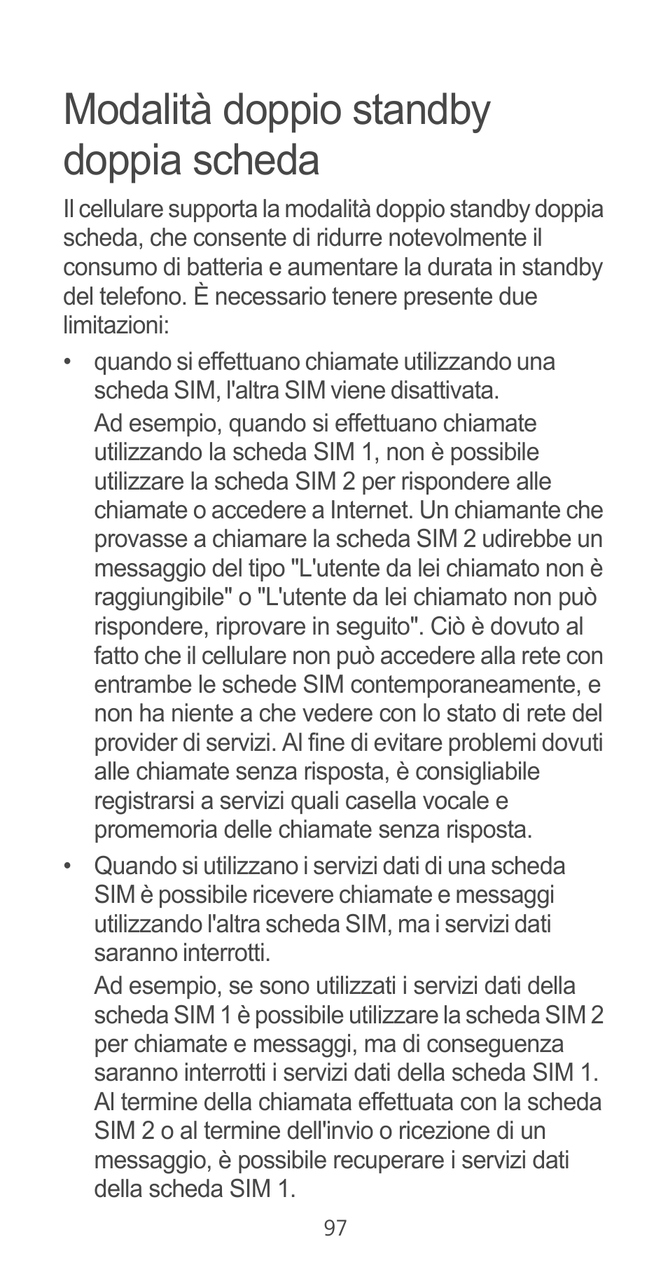 Modalità doppio standby doppia scheda | Huawei Ascend G525 User Manual | Page 97 / 168