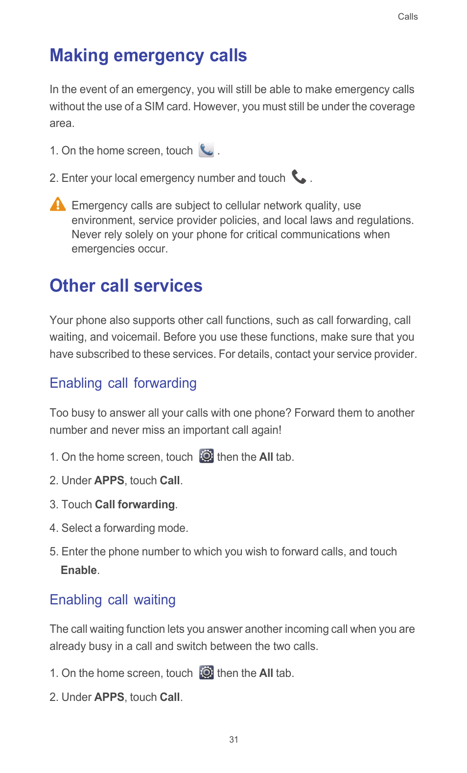 Making emergency calls, Other call services, Enabling call forwarding | Enabling call waiting, Making emergency calls other call services | Huawei Ascend G526 User Manual | Page 36 / 98