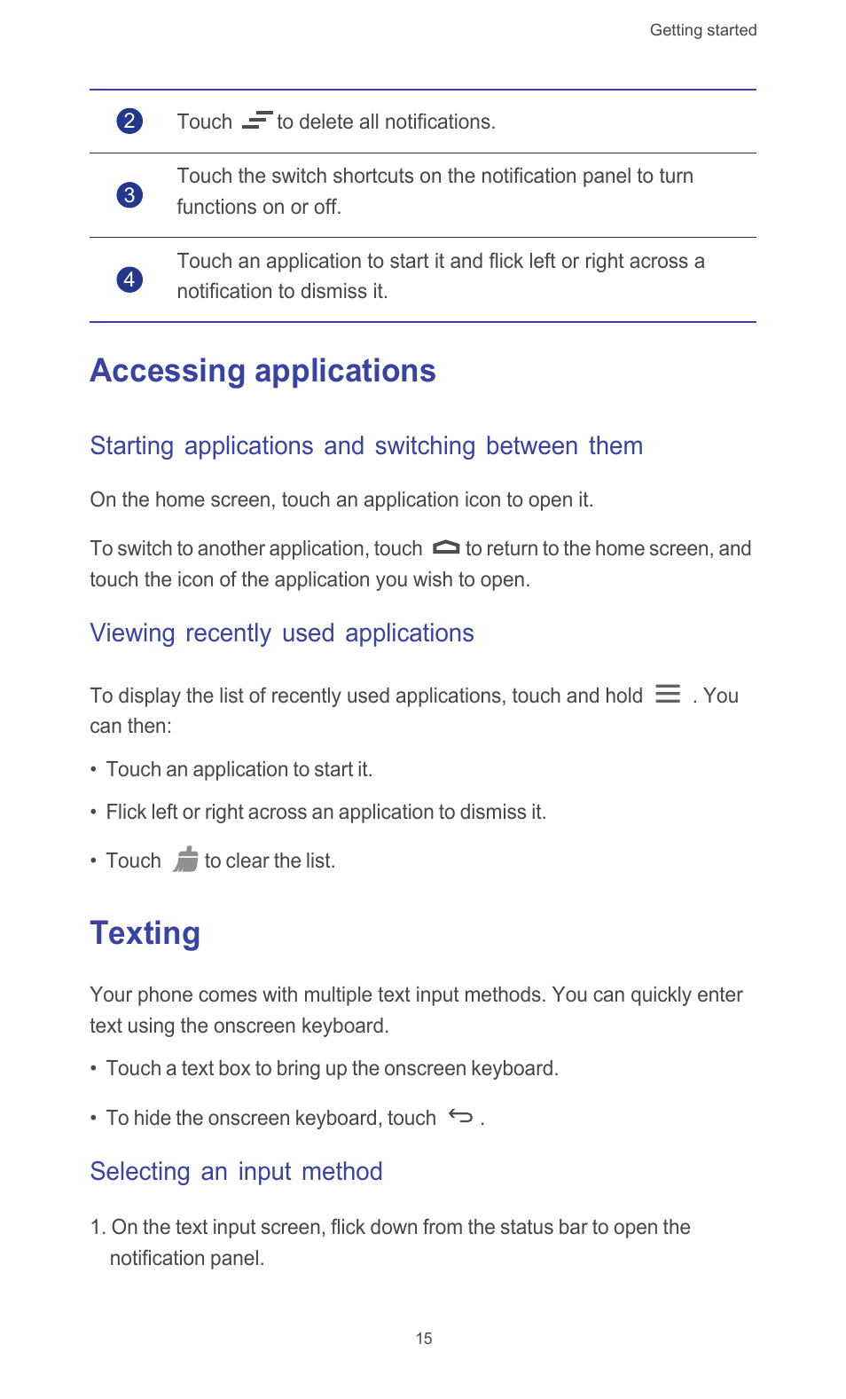 Accessing applications, Starting applications and switching between them, Viewing recently used applications | Texting, Selecting an input method, Accessing applications texting | Huawei Ascend G526 User Manual | Page 20 / 94