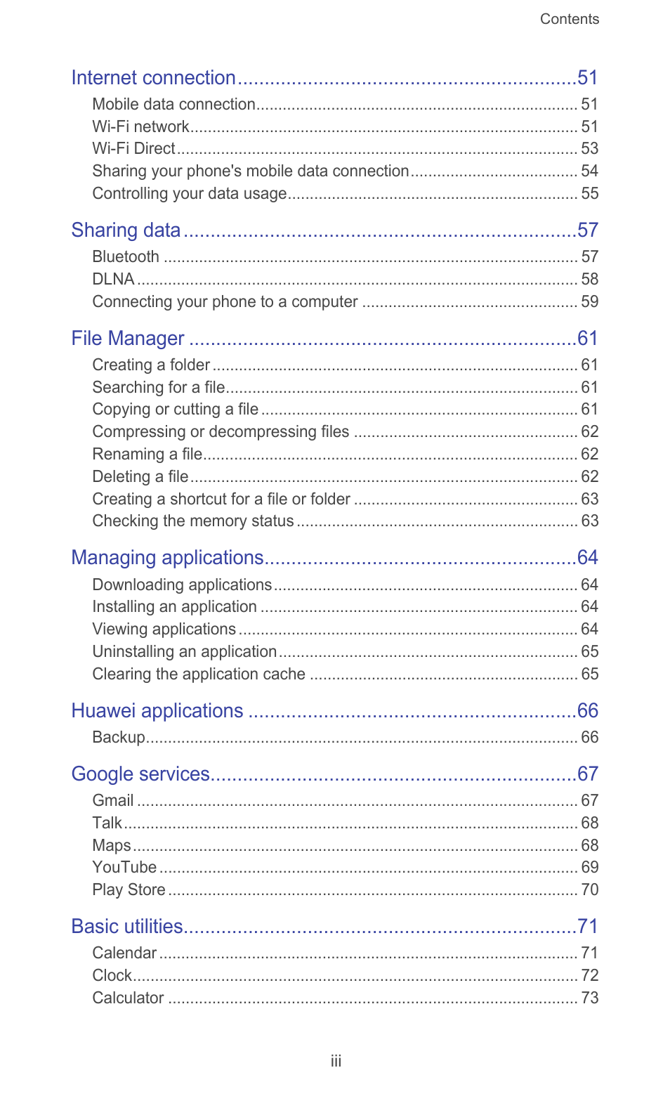 Internet connection, Sharing data, File manager | Managing applications, Huawei applications, Google services, Basic utilities | Huawei Ascend G526 User Manual | Page 4 / 94