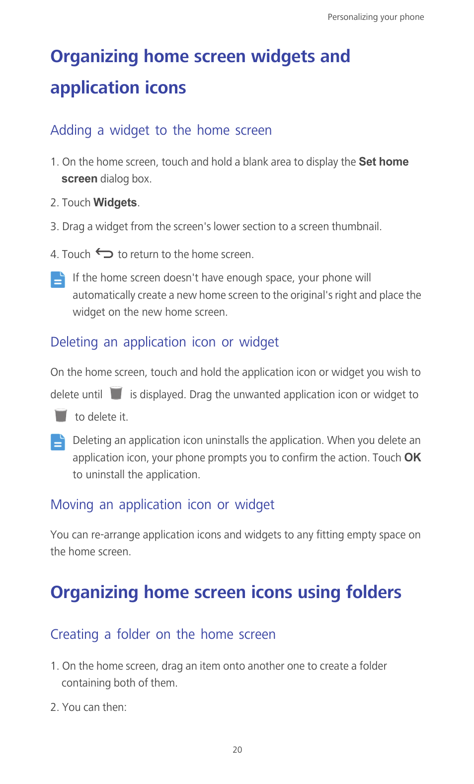 Adding a widget to the home screen, Deleting an application icon or widget, Moving an application icon or widget | Organizing home screen icons using folders, Creating a folder on the home screen | Huawei Ascend G610-U15 User Manual | Page 25 / 94