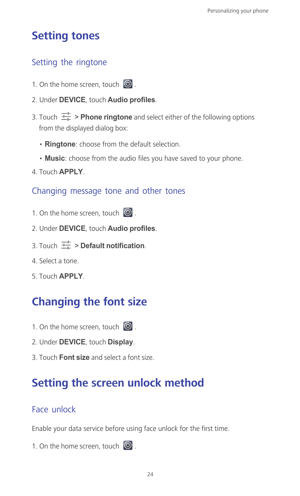 Setting tones, Setting the ringtone, Changing message tone and other tones | Changing the font size, Setting the screen unlock method, Face unlock | Huawei Ascend G610-U15 User Manual | Page 29 / 94