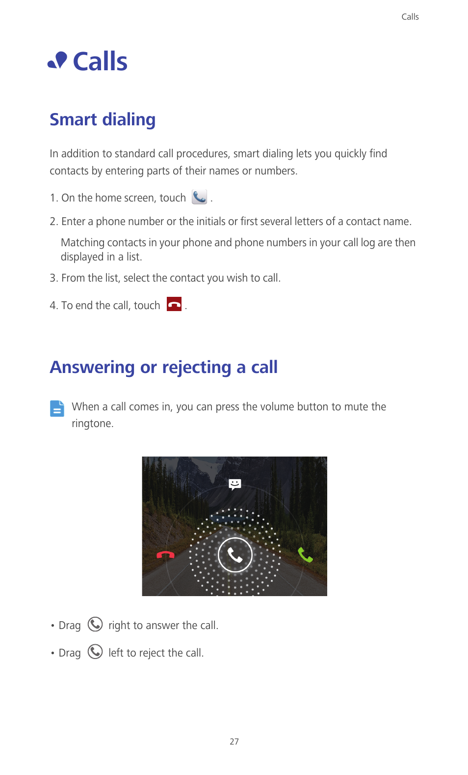 Calls, Smart dialing, Answering or rejecting a call | Smart dialing answering or rejecting a call | Huawei Ascend G610-U15 User Manual | Page 32 / 94