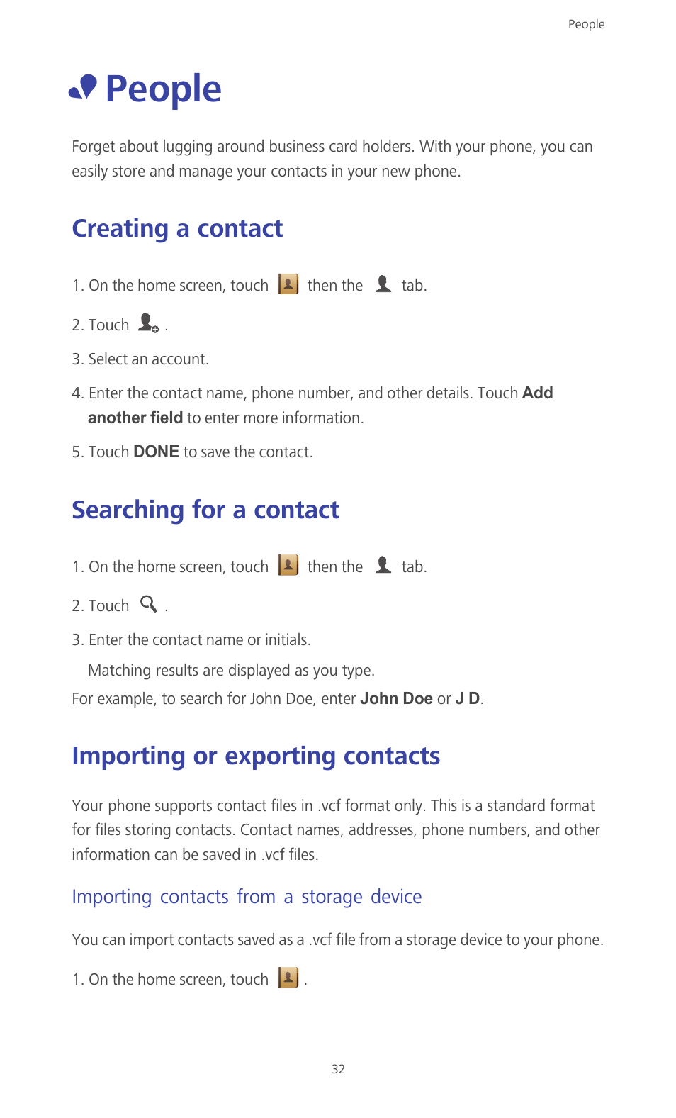 People, Creating a contact, Searching for a contact | Importing or exporting contacts, Importing contacts from a storage device | Huawei Ascend G610-U15 User Manual | Page 37 / 94