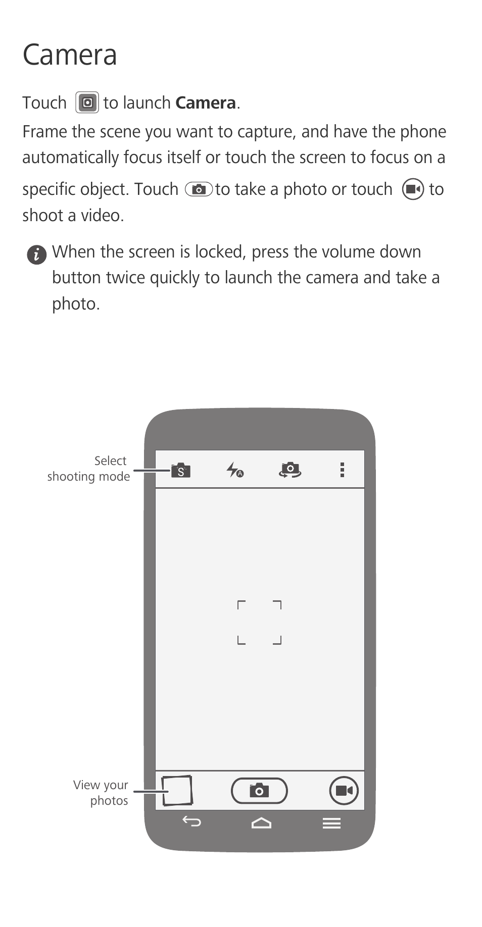 Camera | Huawei Ascend G620S Quick Start User Manual | Page 7 / 27