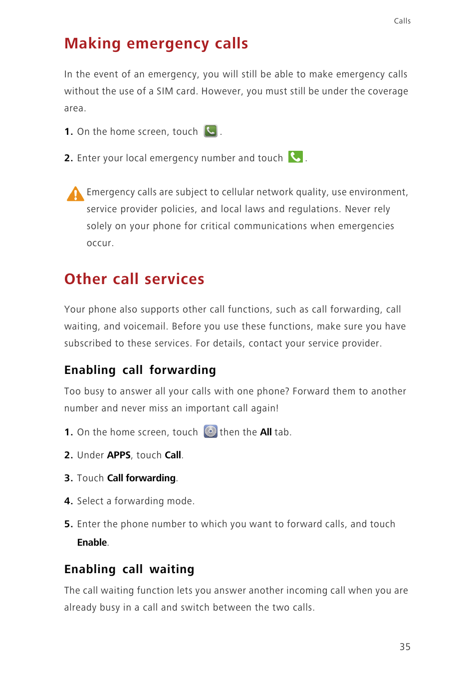 Making emergency calls, Other call services, Enabling call forwarding | Enabling call waiting | Huawei Ascend G620 User Manual | Page 40 / 99