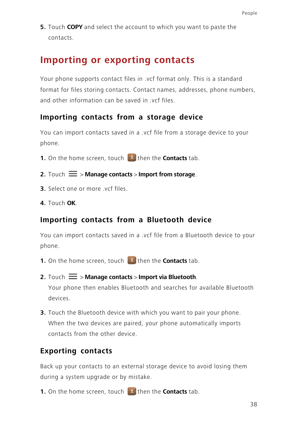 Importing or exporting contacts, Importing contacts from a storage device, Importing contacts from a bluetooth device | Exporting contacts | Huawei Ascend G620 User Manual | Page 43 / 99