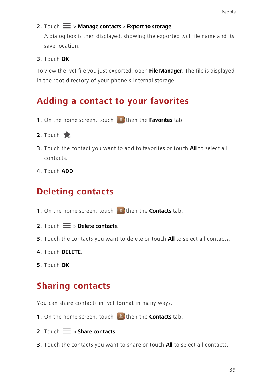 Adding a contact to your favorites, Deleting contacts, Sharing contacts | Huawei Ascend G620 User Manual | Page 44 / 99