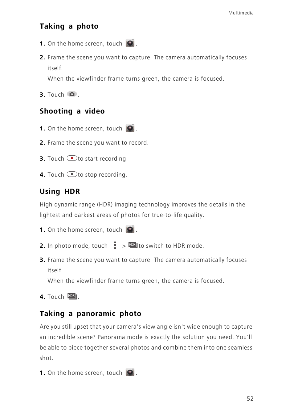 Taking a photo, Shooting a video, Using hdr | Taking a panoramic photo | Huawei Ascend G620 User Manual | Page 57 / 99